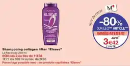 Monop' Shampooing collagen lifter Elseve offre