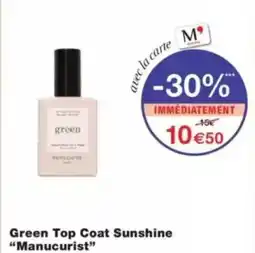 Monop' Green top coat sunshine manucurist offre