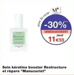Monop' Soin keratine booster restructure et répare manucurist offre