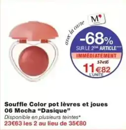 Monop' Souffle color pot lèvres et joues 06 mocha dasique offre