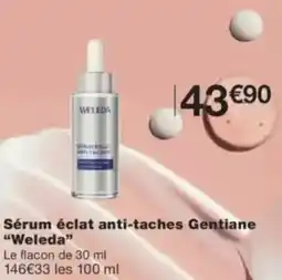 Monop' Sérum éclat anti-taches gentiane weleda offre