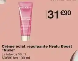 Monop' Crème éclat repulpante hyalu boost nuxe offre