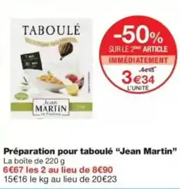 Monop' Préparation pour taboulé jean martin offre