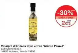Monop' Vinaigre d'orléans thym citron martin pouret offre
