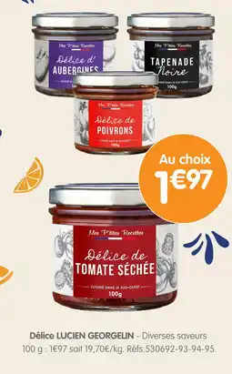 b&m Délice lucien georgelin offre