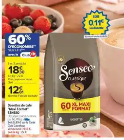 Carrefour Market Senseo Classique offre