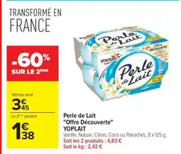 Carrefour Perle de lait Offre Découverte YOPLAIT offre