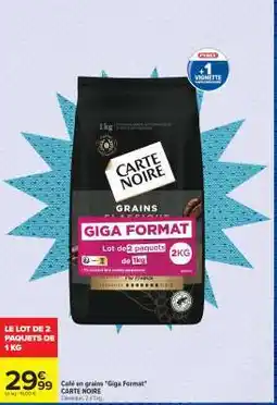 Carrefour Café en grains Giga Format CARTE NOIRE offre