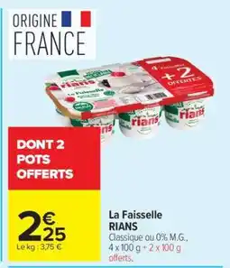 Carrefour La Faisselle Rians offre