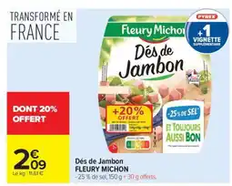 Carrefour Des De Jambon Fleury Michon offre