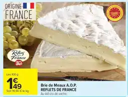Carrefour Brie de Meaux A.O.P. REFLETS DE FRANCE offre