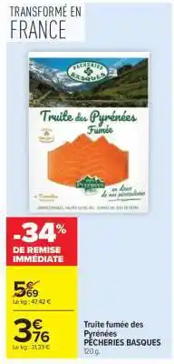 Carrefour Truite fumée des Pyrénées offre