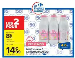 Carrefour Lait Croissance 3 CARREFOUR CLASSIC' offre