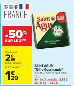 Carrefour SAINT AGUR Offre Gourmande offre