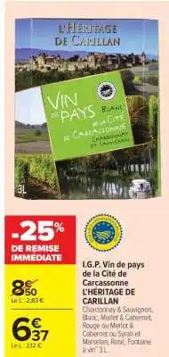 Carrefour I.G.P. Vin de pays de la Cité de Carcassonne L’HÉRITAGE DE CARILLAN offre