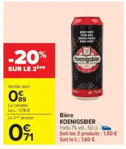 Carrefour Bière KOENIGSBIER offre