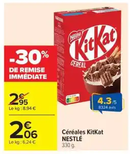 Carrefour Céréales Kitkat Nestlé offre