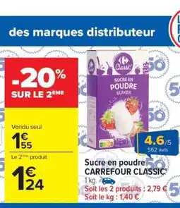 Carrefour Sucre en poudre CARREFOUR CLASSIC' offre
