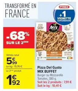 Carrefour Pizza Del Gusto Mix Buffet offre