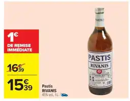 Carrefour Pastis RIVANIS offre