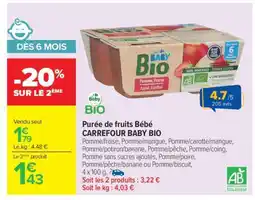 Carrefour Purée de fruits Bébé CARREFOUR BABY BIO offre
