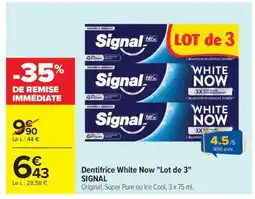 Carrefour Dentifrice White Now Lot de 3 SIGNAL offre