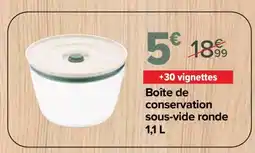 Carrefour Boîte de conservation sous-vide ronde 1,1 L offre