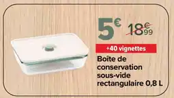 Carrefour Boîte de conservation sous-vide rectangulaire 0,8 L offre