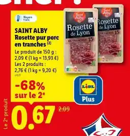 Lidl SAINT ALBY Rosette pur porc en tranches offre