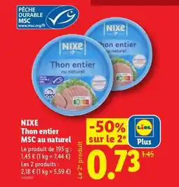 Lidl NIXE Thon entier MSC au naturel offre