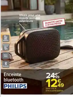Carrefour ENCEINTE BLUETOOTH PHILIPS offre
