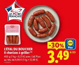 Lidl L'ÉTAL DU BOUCHER 8 chorizos à griller offre