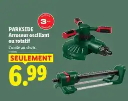 Lidl PARKSIDE Arroseur oscillant ou rotatif offre