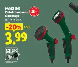 Lidl PARKSIDE Pistolet ou lance d’arrosage offre