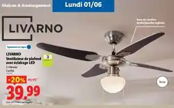 Lidl LIVARNO Ventilateur de plafond avec éclairage LED offre