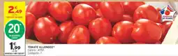 Intermarché Hyper TOMATE ALLONGÉE offre