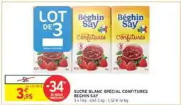 Intermarché SUCRE BLANC SPÉCIAL CONFITURES BEGHIN SAY offre