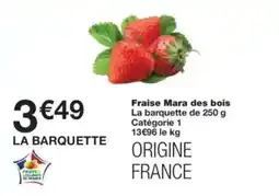 Monop' Fraise Mara des bois offre