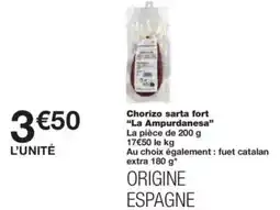 Monop' Chorizo sarta fort la ampurdanesa offre