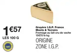 Monop' Gruyère i.g.p. france monts & terroirs offre