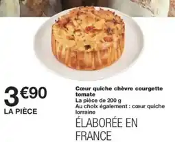 Monop' Cœur quiche chèvre courgette tomate offre