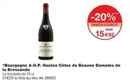 Monop' Bourgogne a.o.p. hautes côtes de beaune domaine de la bressande offre