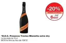 Monop' D.o.c. prosecco treviso mionetto extra dry offre