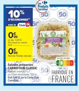 Carrefour Contact CARREFOUR CLASSIC Salades préparées offre