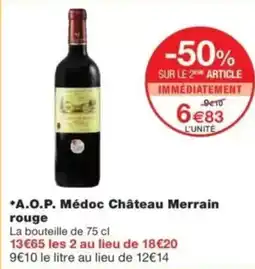 Monop' *a.o.p. médoc château merrain rouge -50% offre