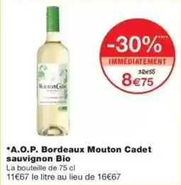 Monop' A.o.p. bordeaux mouton cadet sauvignon bio offre