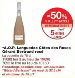Monop' A.o.p. languedoc côtes des roses gérard bertrand rosé offre