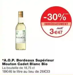 Monop' A.o.p. bordeaux supérieur mouton cadet blanc bio offre