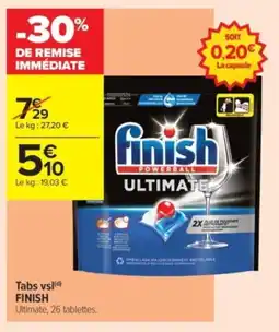 Carrefour Contact FINISH Tabs vsl offre