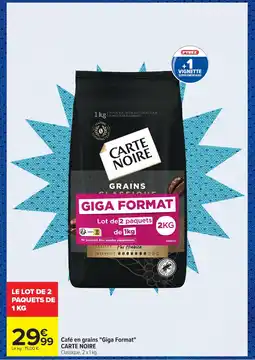 Carrefour CARTE NOIRE Café en grains Giga Format offre